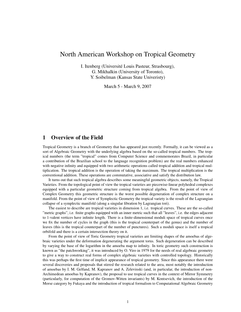 North American Workshop on Tropical Geometry