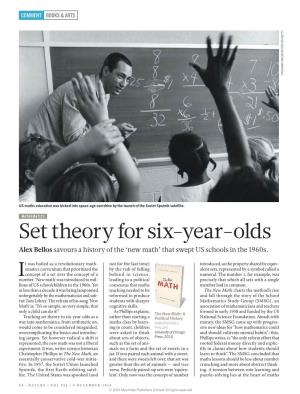 Set Theory for Six-Year-Olds Alex Bellos Savours a History of the ‘New Math’ That Swept US Schools in the 1960S