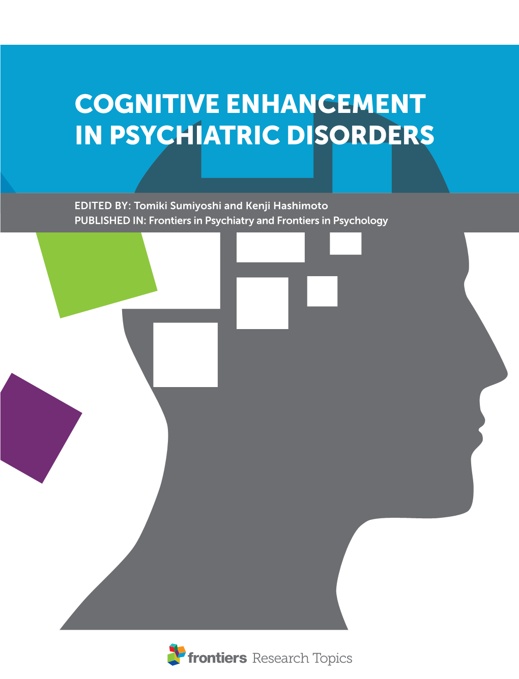 Cognitive Enhancement in Psychiatric Disorders