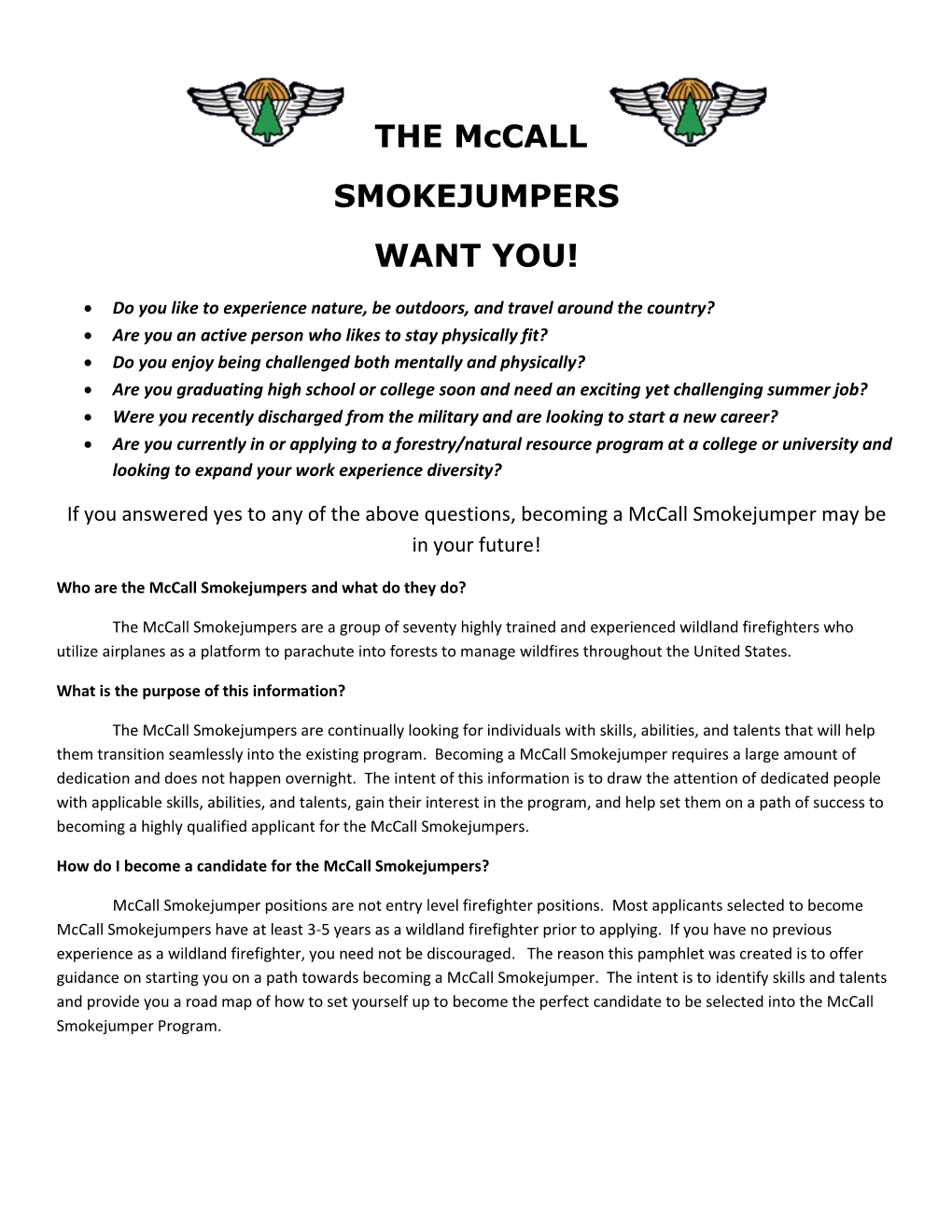THE Mccall SMOKEJUMPERS WANT YOU!