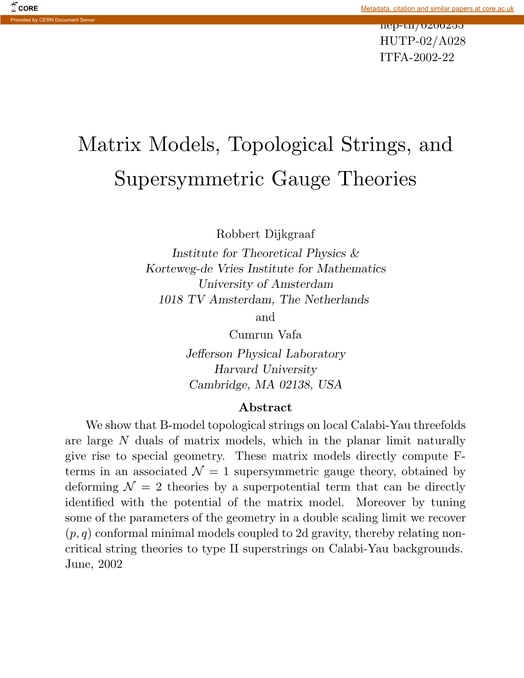 Matrix Models, Topological Strings, and Supersymmetric Gauge Theories
