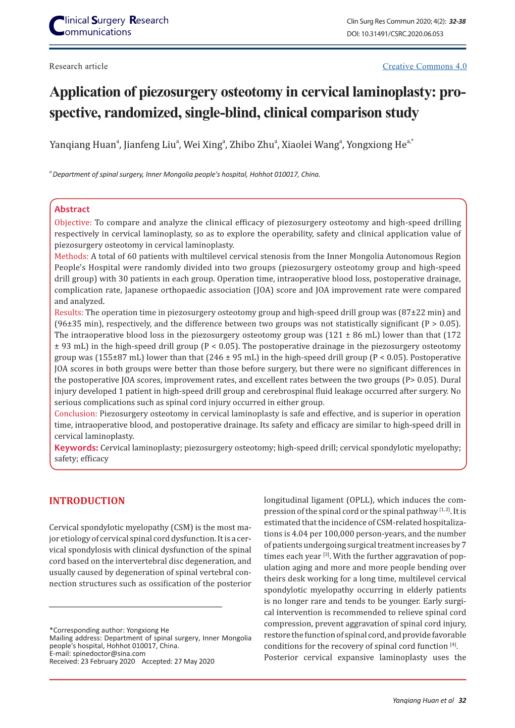 Application of Piezosurgery Osteotomy in Cervical Laminoplasty: Pro- Spective, Randomized, Single-Blind, Clinical Comparison Study