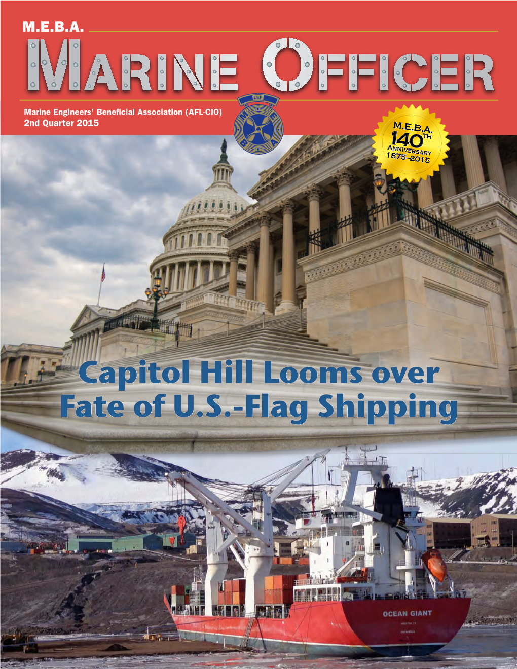 Capitol Hill Looms Over Fate of U.S.-Flag Shipping Capitol Hill Looms Over Fate of U.S.-Flag Shipping