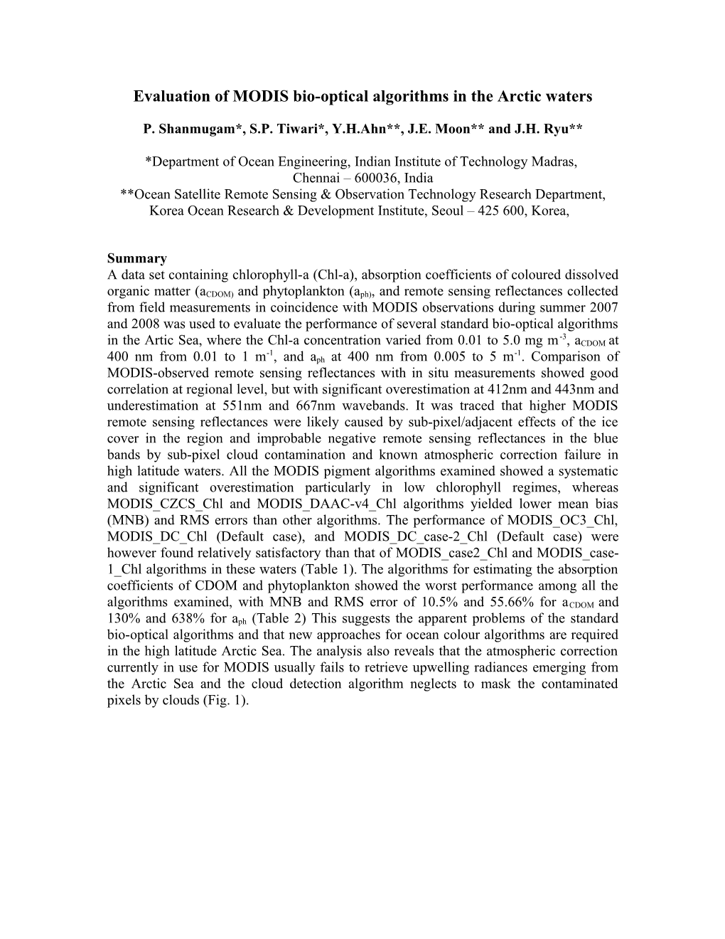 Comparison and Validation of MODIS Bio-Optical Algorithm in the Arctic Waters