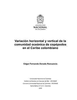 Variación Horizontal Y Vertical De La Comunidad Oceánica De Copépodos En El Caribe Colombiano