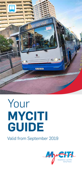 Your MYCITI GUIDE Valid from September 2019 CONTENTS