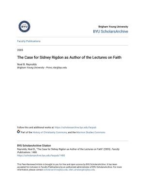 The Case for Sidney Rigdon As Author of the Lectures on Faith