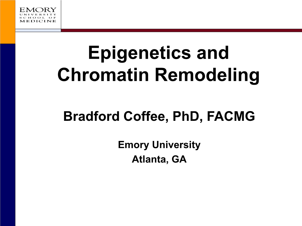 Epigenetics and Chromatin Remodeling