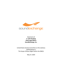 Statement of C. Colin Rushing Chief Legal Officer Soundexchange, Inc