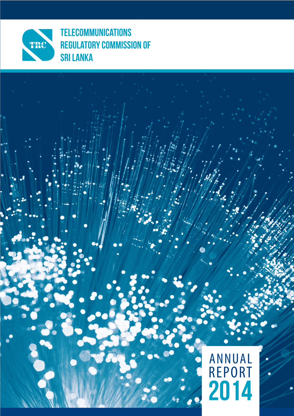 Annual Report of the Telecommunications Regulatory