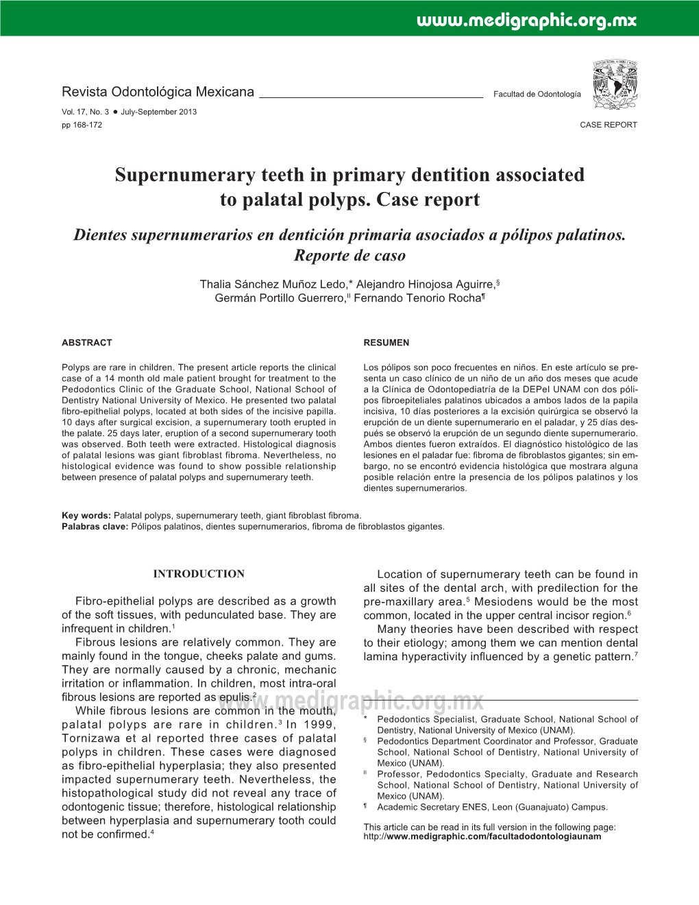 Supernumerary Teeth in Primary Dentition Associated to Palatal Polyps. Case Report Dientes Supernumerarios En Dentición Primaria Asociados a Pólipos Palatinos