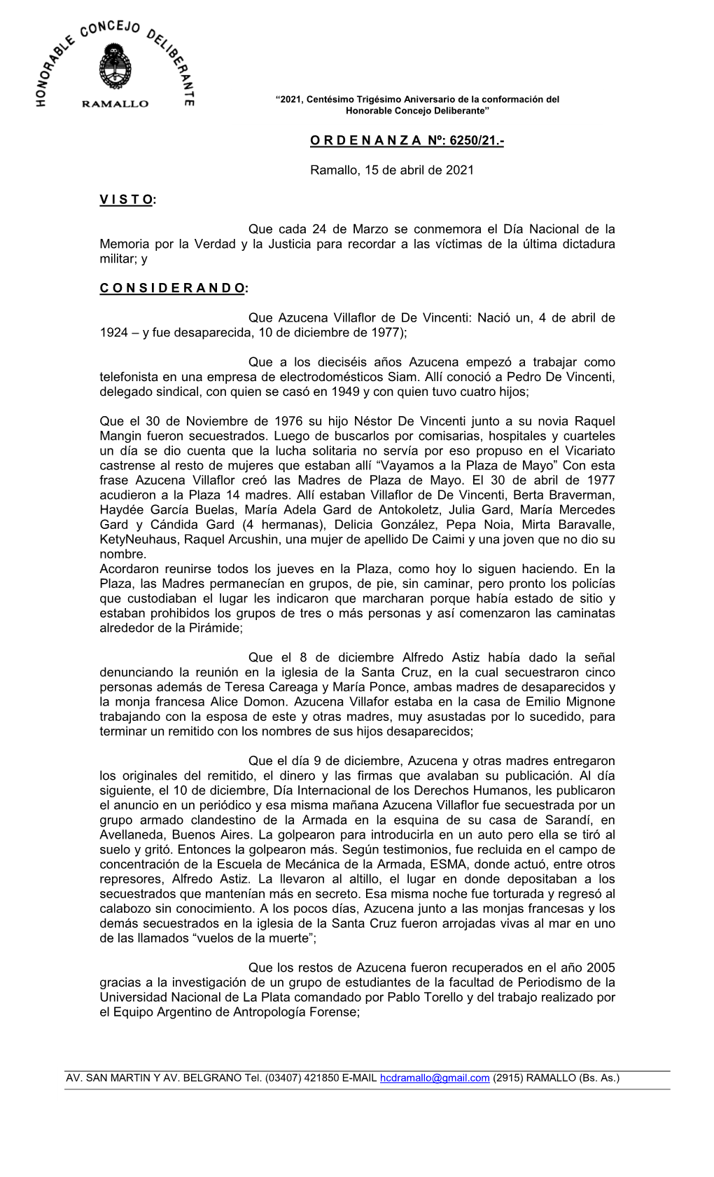 ORDENANZA Nº: 6250/21.- Ramallo, 15 De Abril De 2021 VISTO