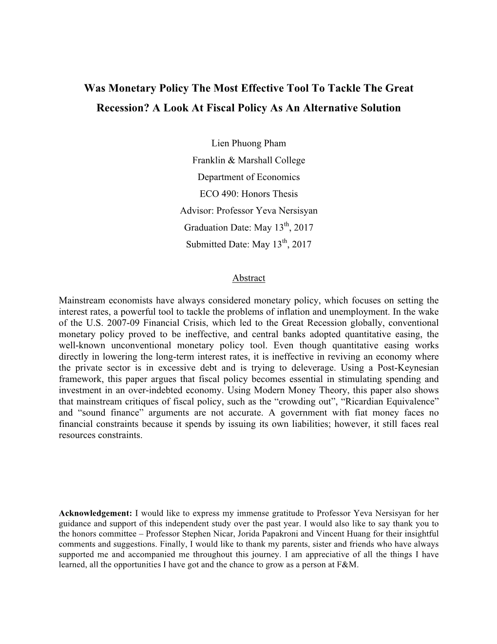 Was Monetary Policy the Most Effective Tool to Tackle the Great Recession? a Look at Fiscal Policy As an Alternative Solution