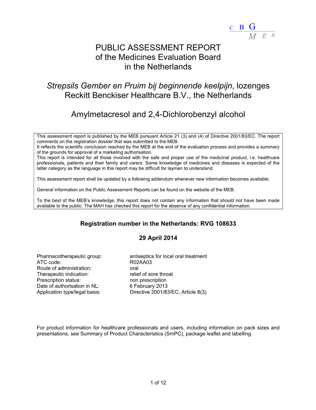 PUBLIC ASSESSMENT REPORT of the Medicines Evaluation Board in the Netherlands