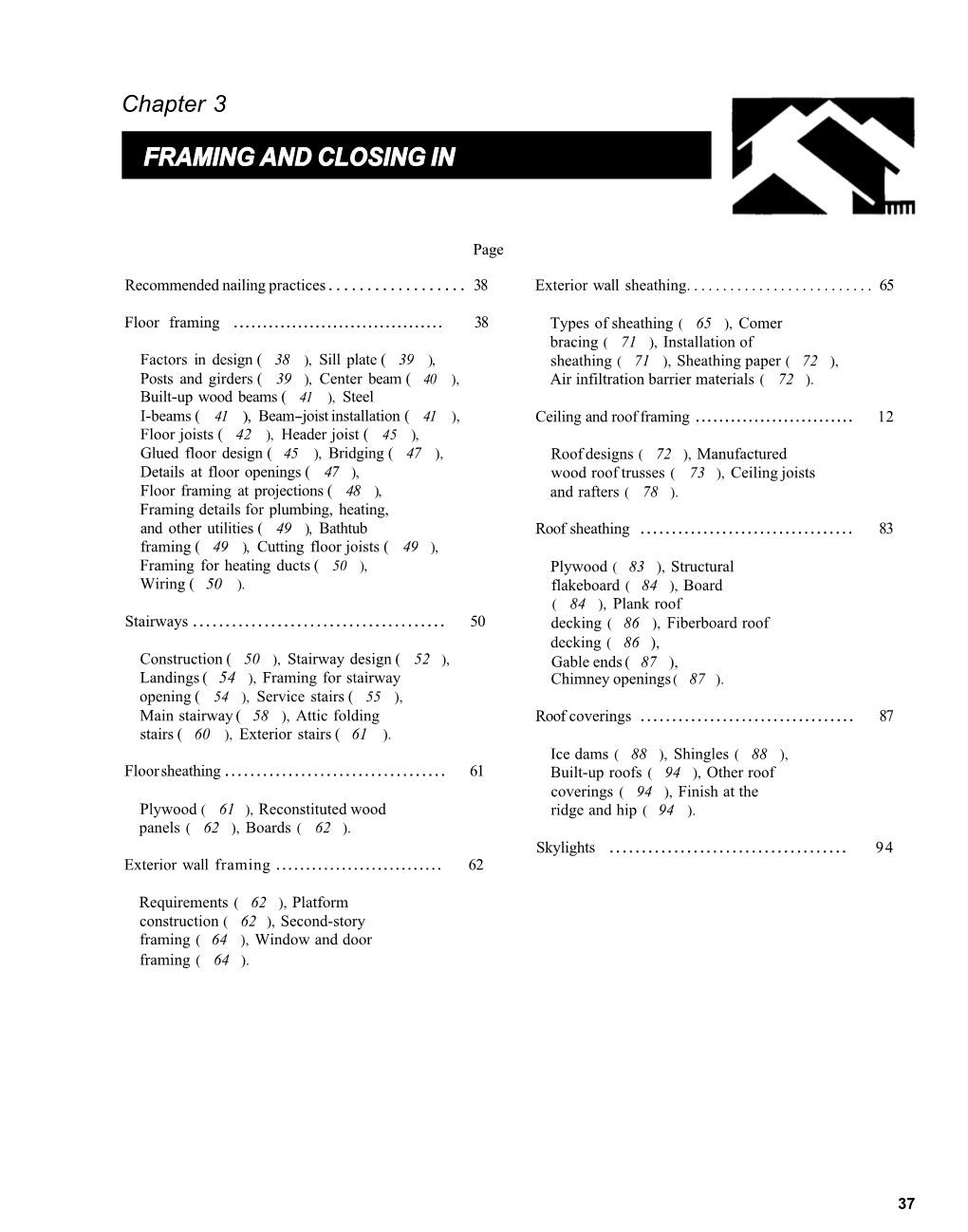 Wood-Frame House Construction, Chapter 3, Framing and Closing In