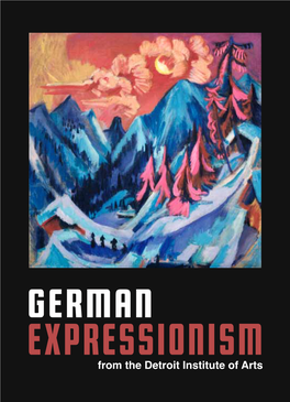 Gallery Guide German Expressionism from the Detroit Institute of Arts