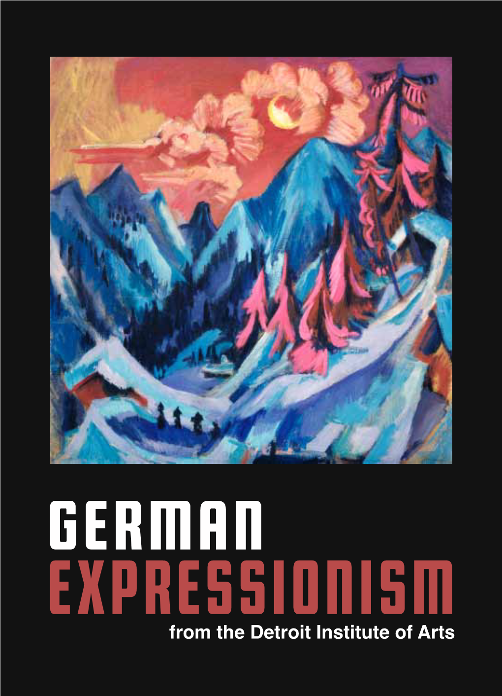 Gallery Guide German Expressionism from the Detroit Institute of Arts