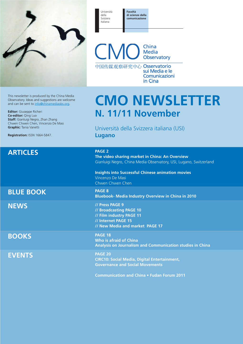 CMO NEWSLETTER Editor: Giuseppe Richeri Co-Editor: Qing Luo N