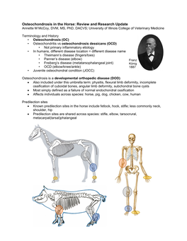 Osteochondrosis in the Horse: Review and Research Update Annette M Mccoy, DVM, MS, Phd, DACVS; University of Illinois College of Veterinary Medicine