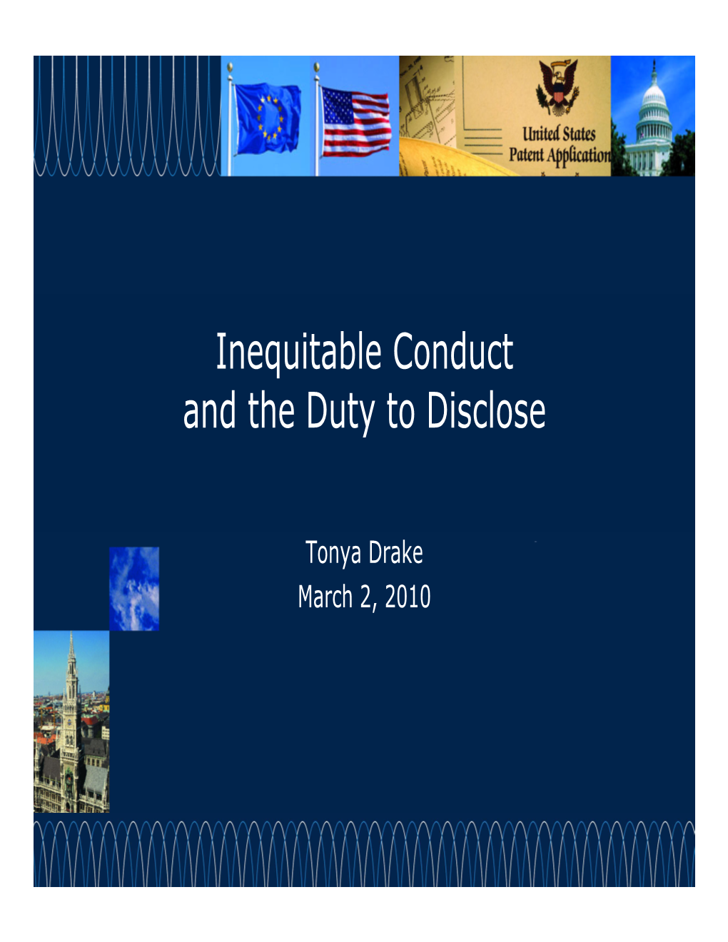 Inequitable Conduct and the Duty to Disclose