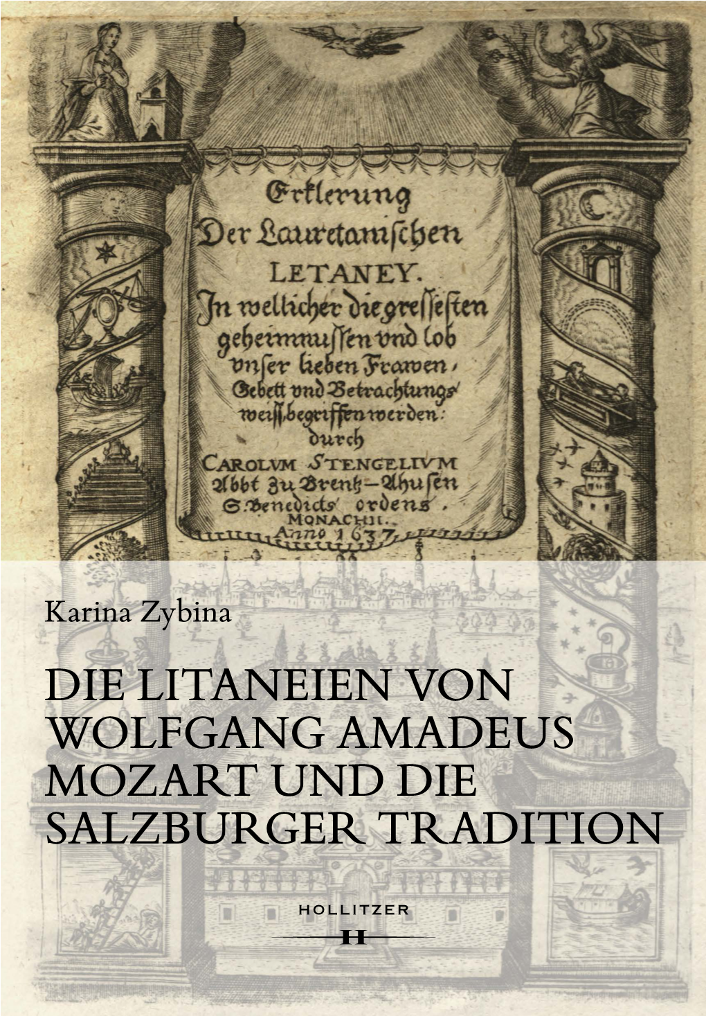 Die Litaneien Von Wolfgang Amadeus Mozart Und Die Salzburger Tradition Einleitung 1