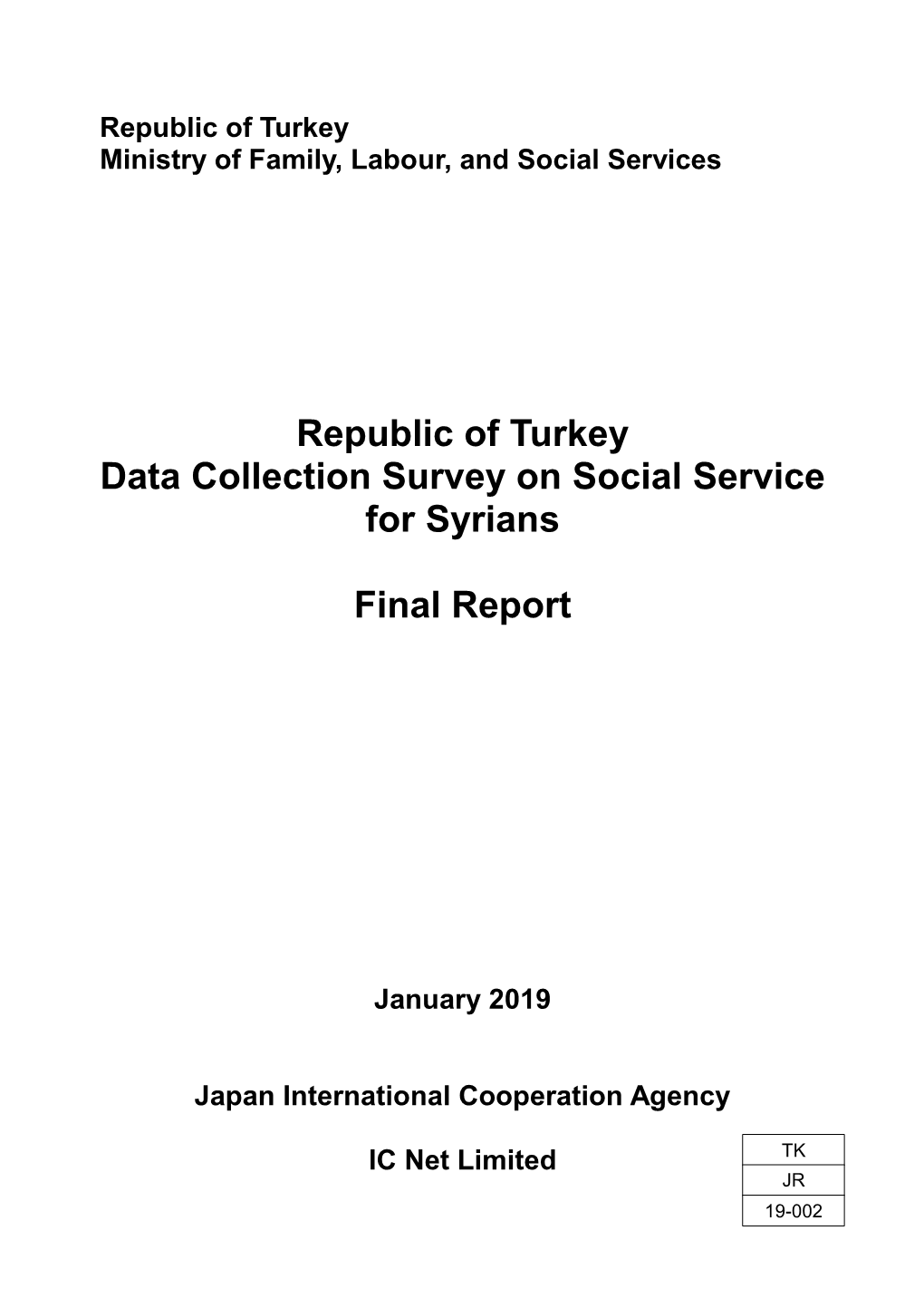 Republic of Turkey Data Collection Survey on Social Service for Syrians