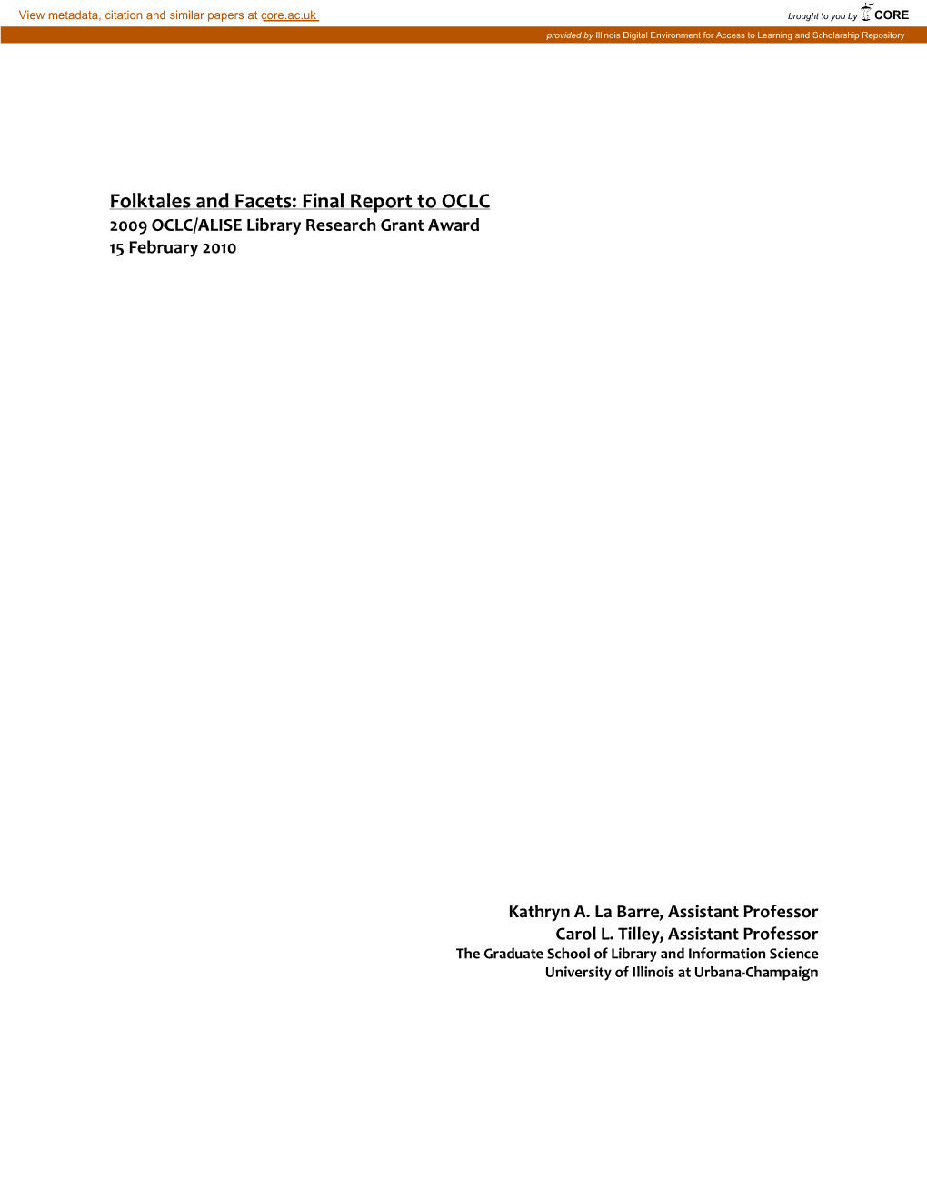 Folktales and Facets: Final Report to OCLC 2009 OCLC/ALISE Library Research Grant Award 15 February 2010