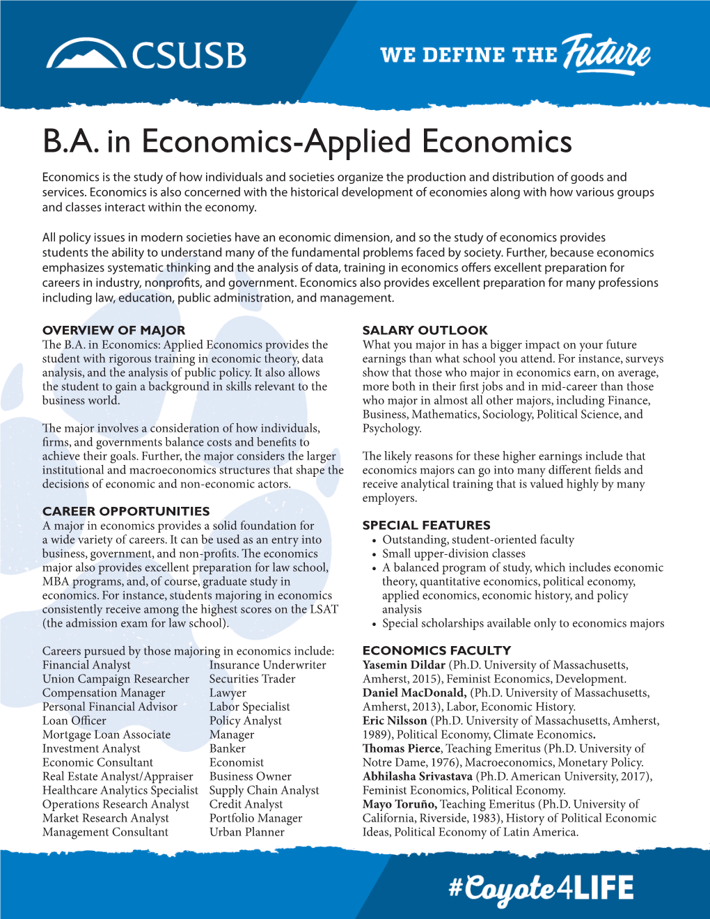 B.A. in Economics-Applied Economics Economics Is the Study of How Individuals and Societies Organize the Production and Distribution of Goods and Services