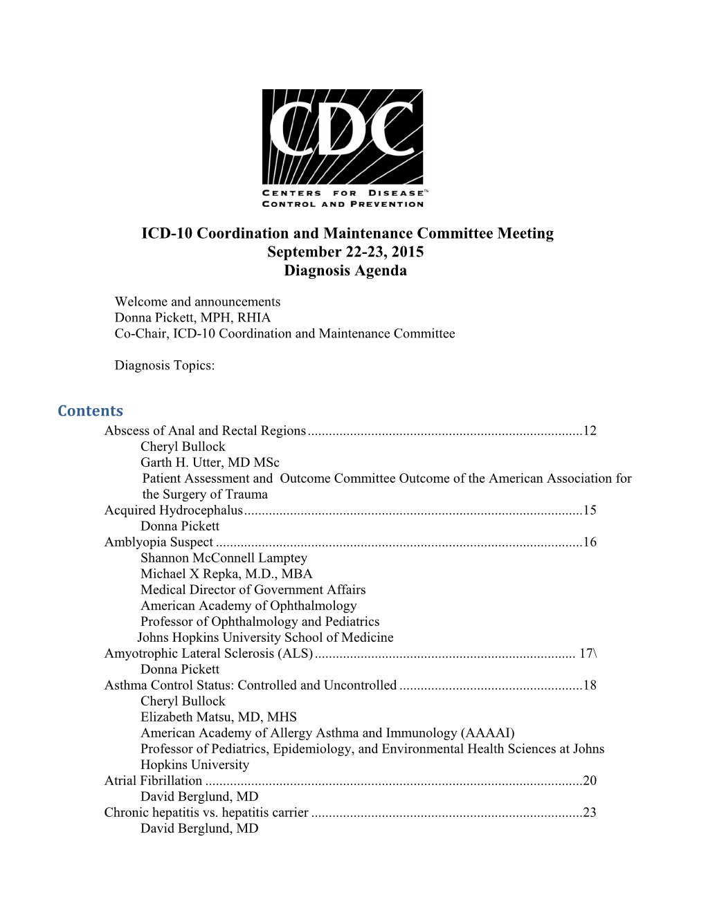ICD-9-CM C&M March 2011 Diagnosis Agenda