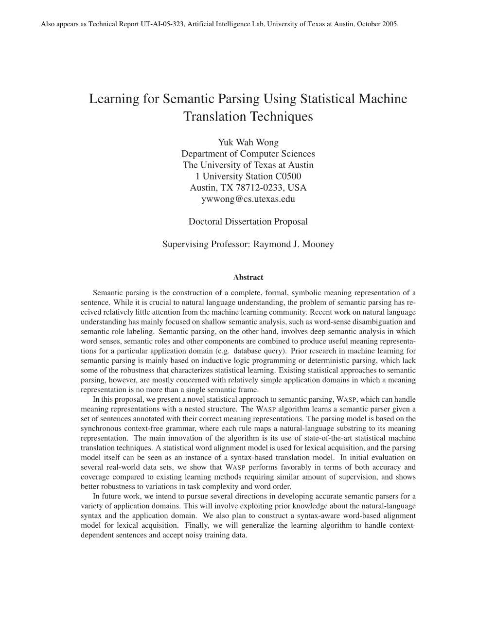 Learning for Semantic Parsing Using Statistical Machine Translation Techniques