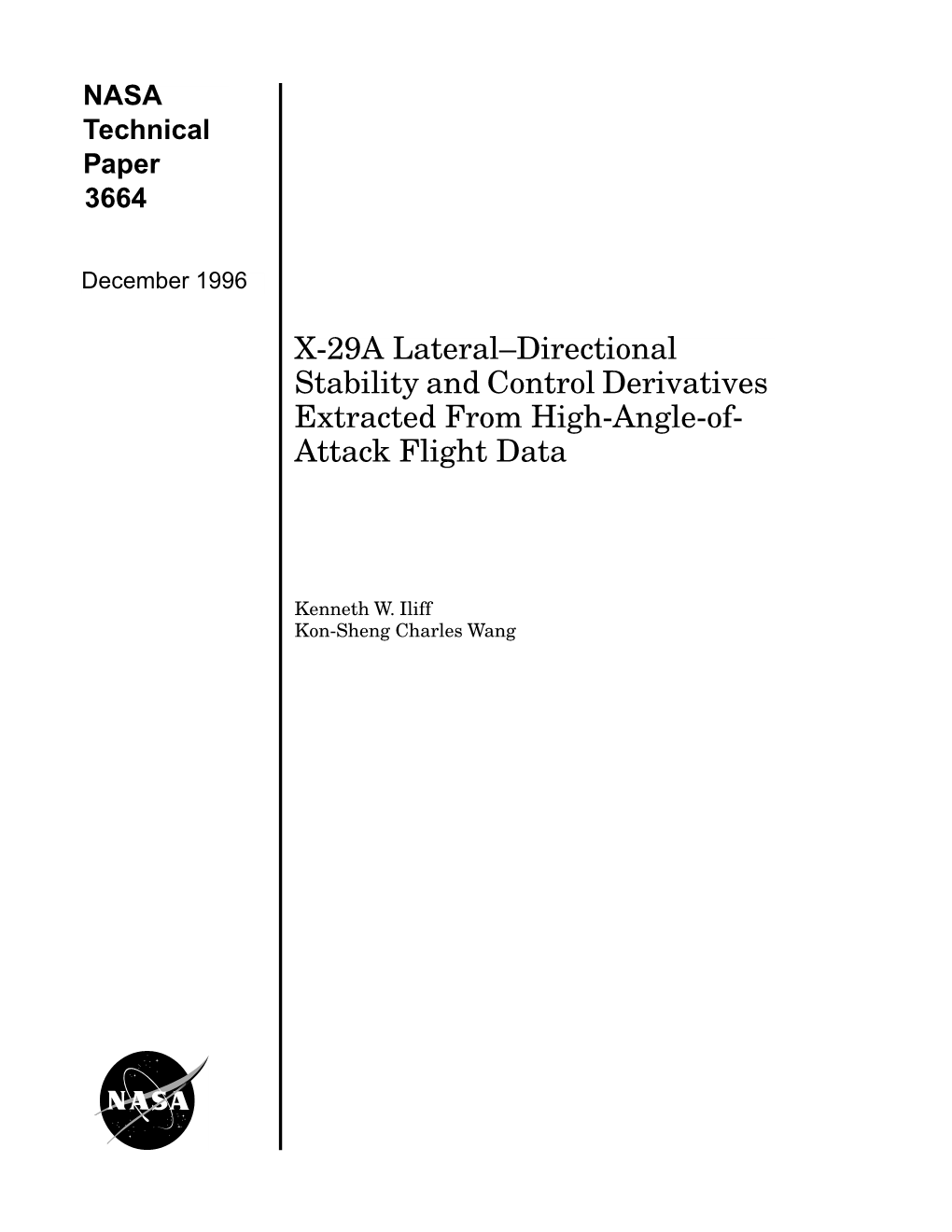 X-29A Lateral–Directional Stability and Control Derivatives Extracted from High-Angle-Of- Attack Flight Data