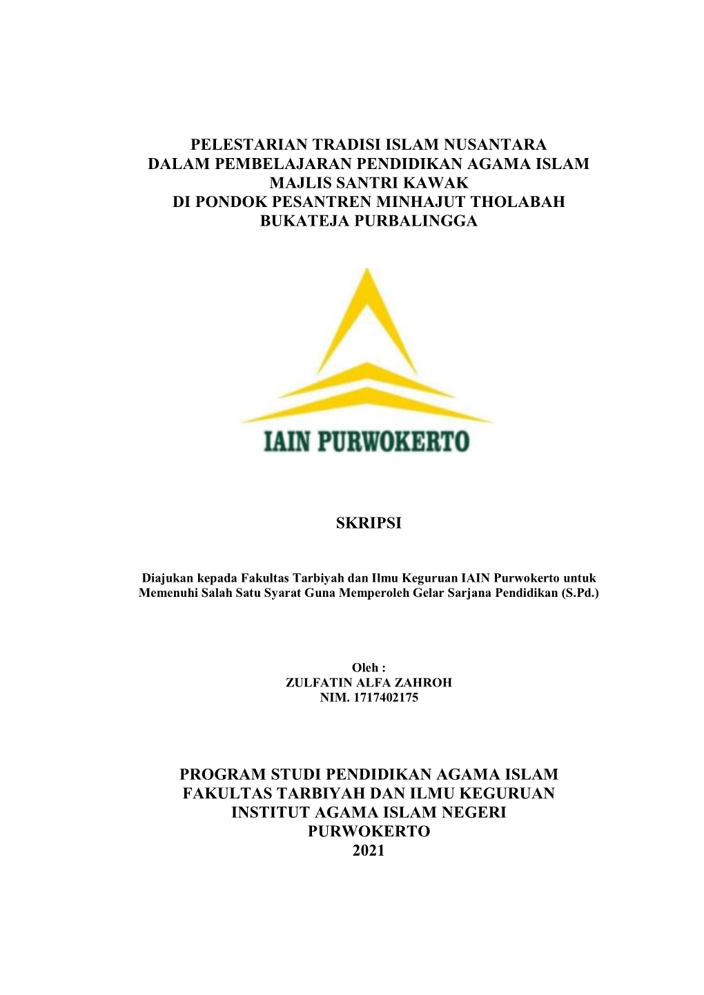 Pelestarian Tradisi Islam Nusantara Dalam Pembelajaran Pendidikan Agama Islam Majlis Santri Kawak Di Pondok Pesantren Minhajut Tholabah Bukateja Purbalingga