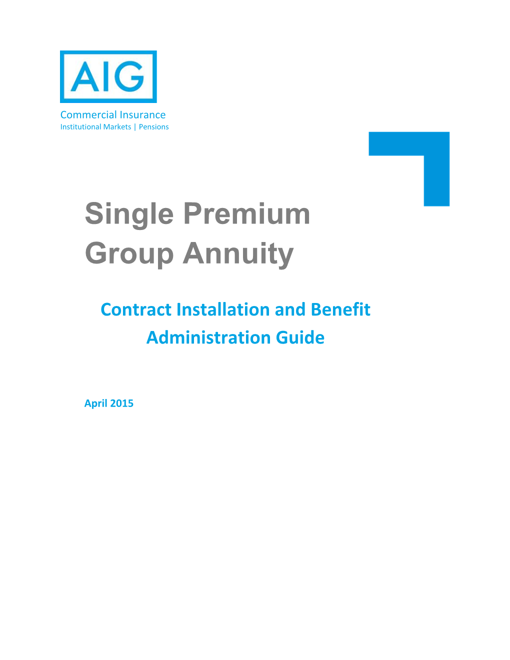 Single Premium Group Annuity