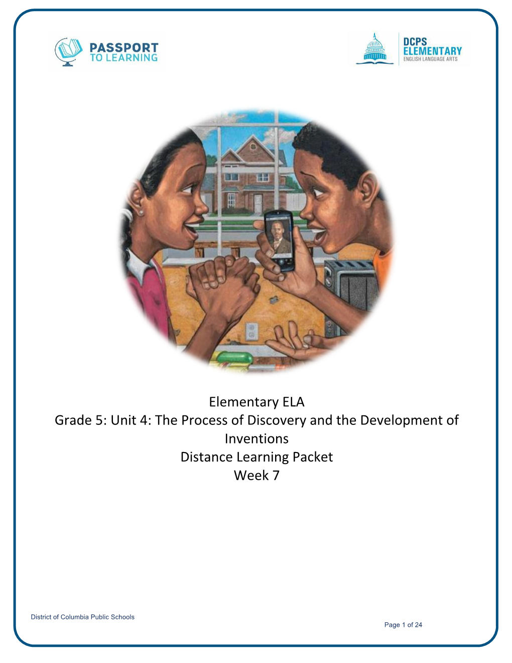 Elementary ELA Grade 5: Unit 4: the Process of Discovery and the Development of Inventions Distance Learning Packet Week 7