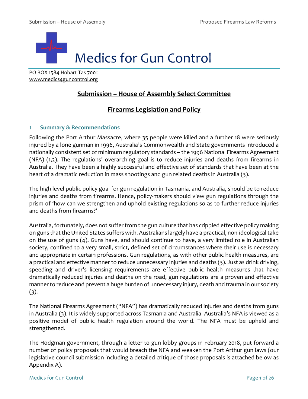 Medics for Gun Control PO BOX 1584 Hobart Tas 7001