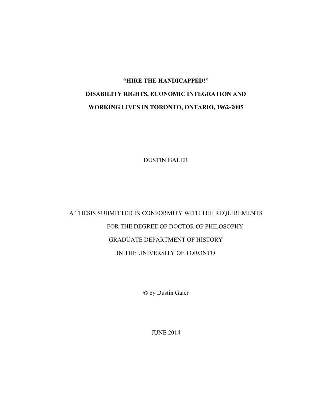 “Hire the Handicapped!” Disability Rights, Economic Integration and Working Lives in Toronto, Ontario, 1962-2005