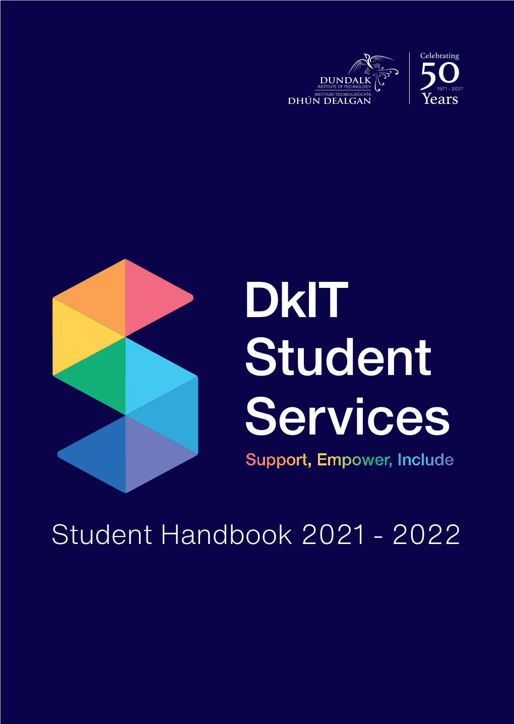 Dundalk Institute of T Echnology Student Services Handbook 2021