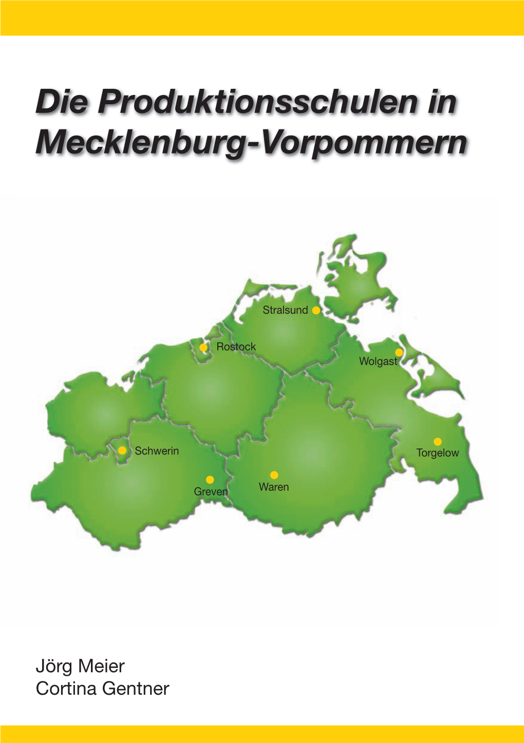 Die Produktionsschulen in Mecklenburg-Vorpommern