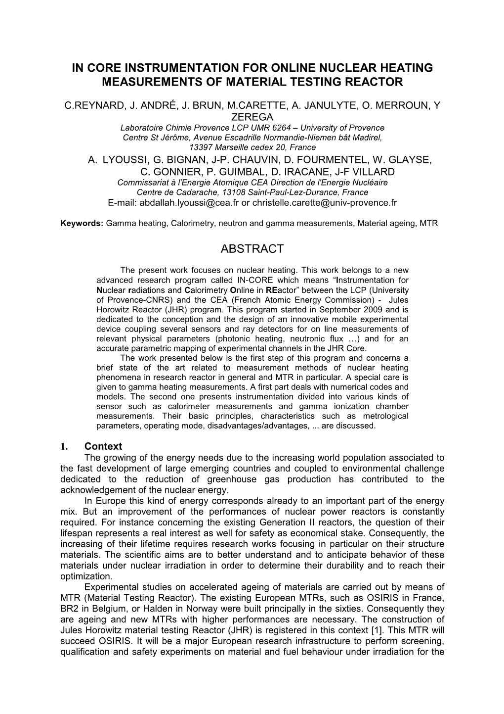 In Core Instrumentation for Online Nuclear Heating Measurements of Material Testing Reactor Abstract