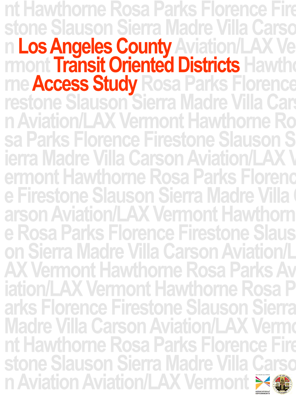 SCAG#LA County TOD Access Study