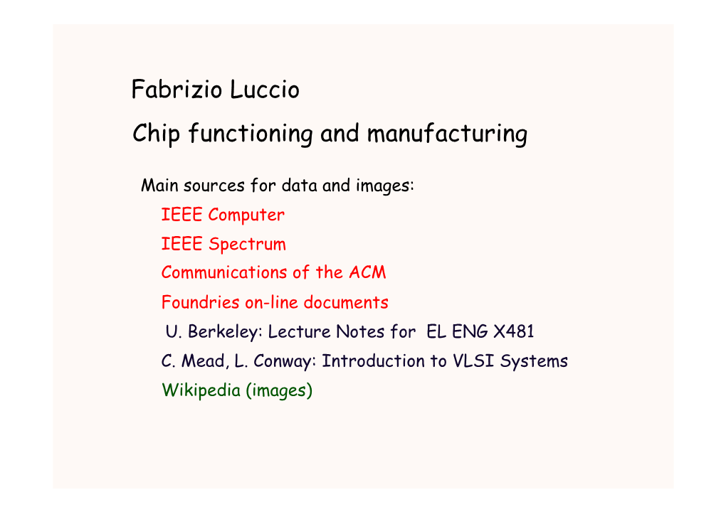 Chip Functioning and Manufacturing Fabrizio Luccio