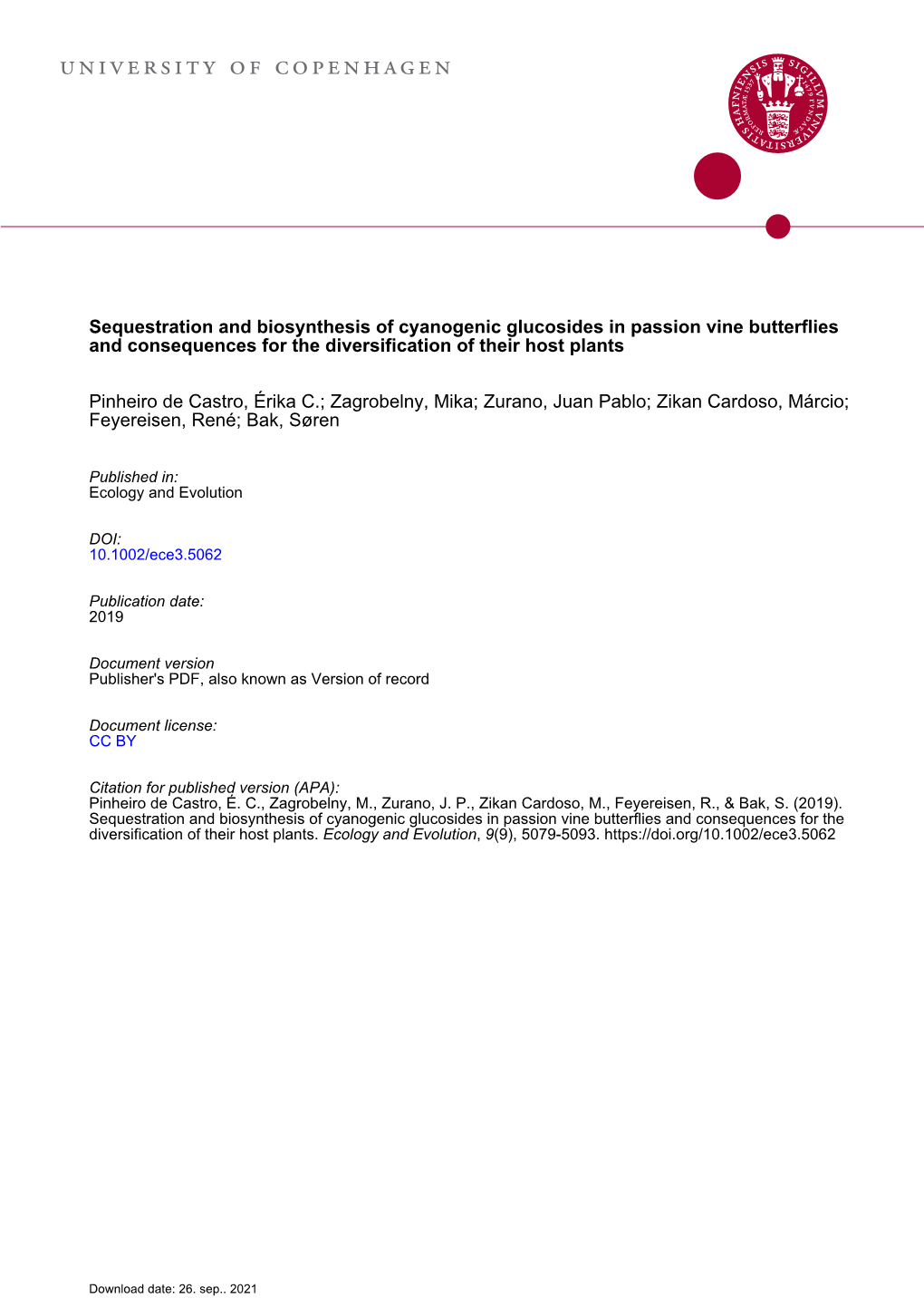 Sequestration and Biosynthesis of Cyanogenic Glucosides in Passion Vine Butterflies and Consequences for the Diversification of Their Host Plants