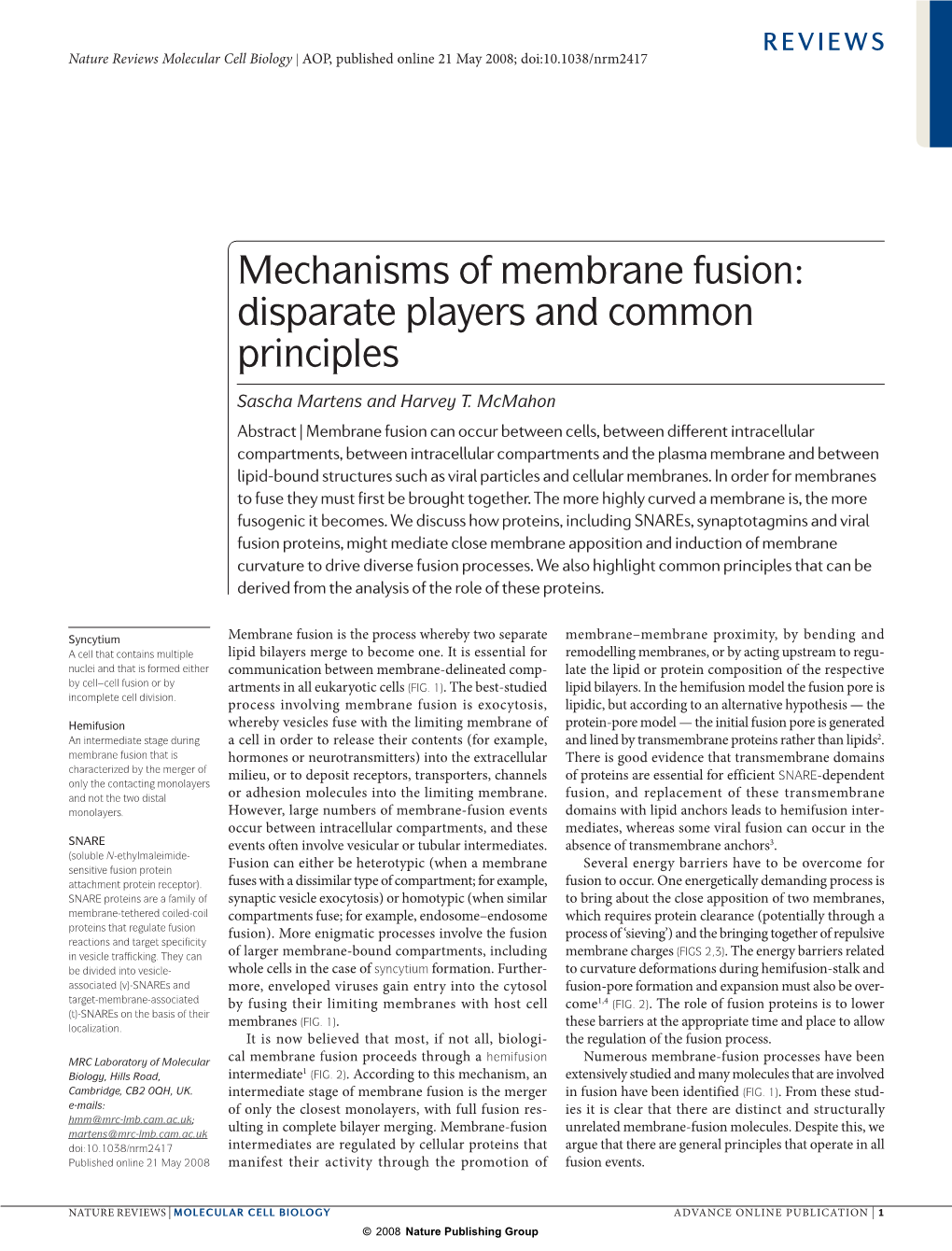Mechanisms of Membrane Fusion: Disparate Players and Common Principles