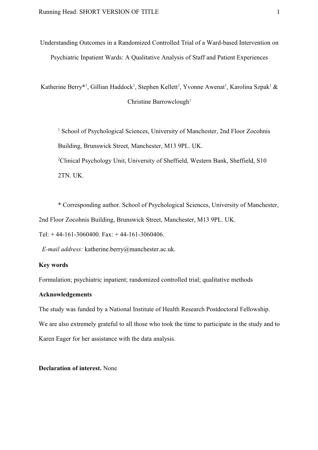 Formulating Patients Needs in Order to Improve Outcomes in Long-Stay Psychiatric Rehabilitation