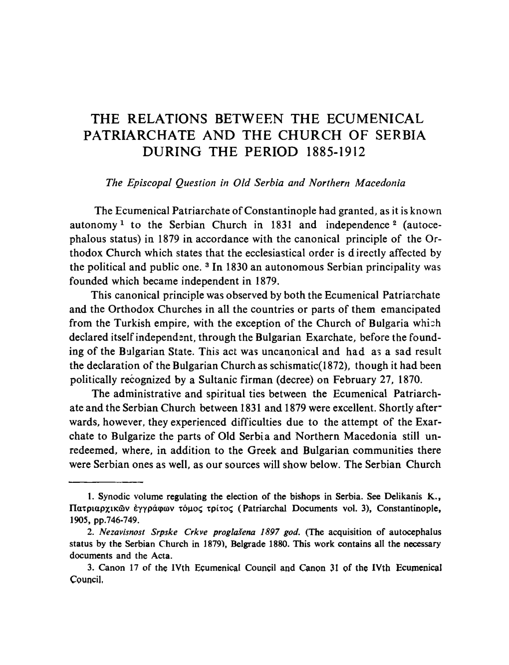 The Relations Between the Ecumenical Patriarchate and the Church of Serbia During the Period 1885-1912