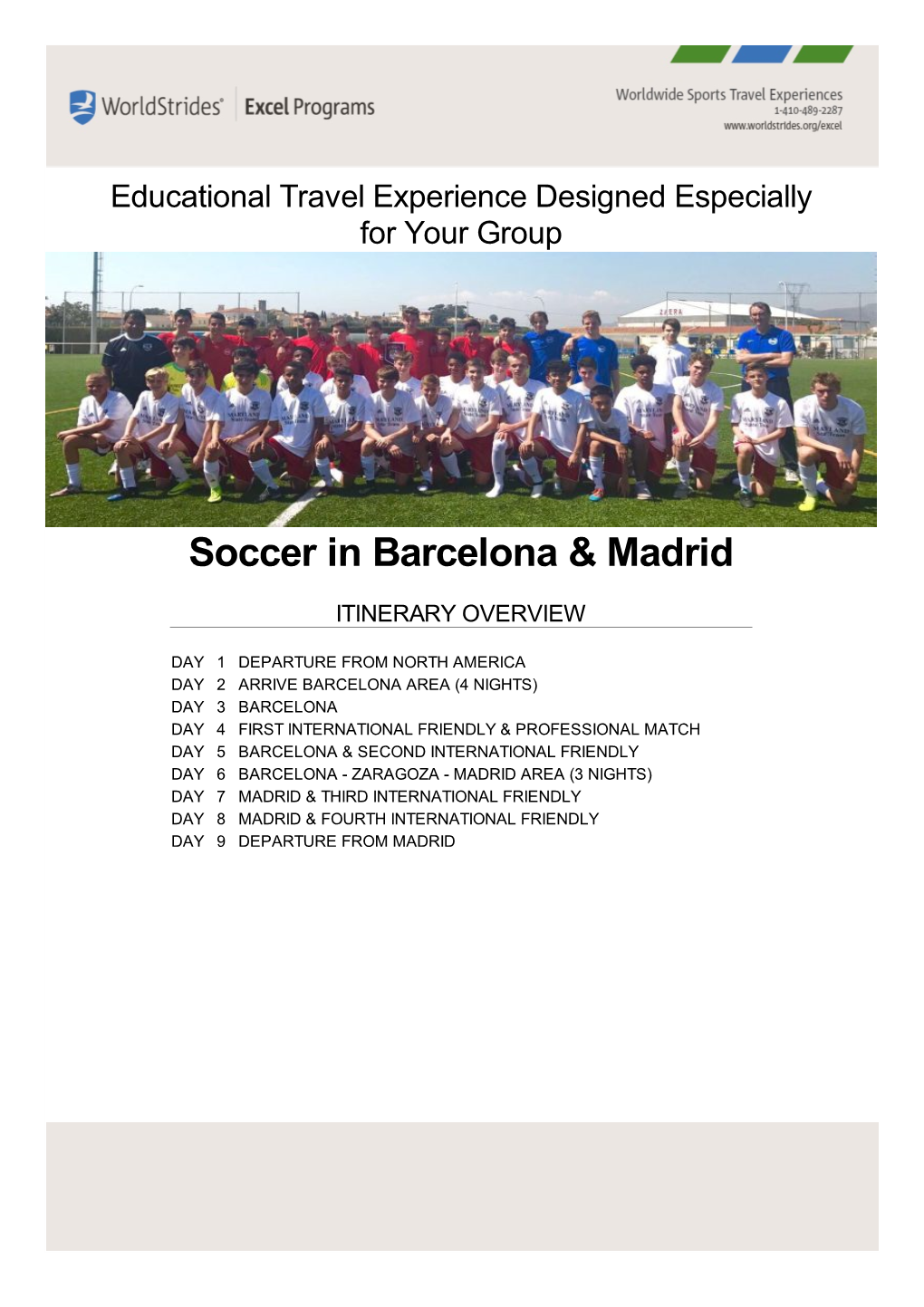 Soccer in Barcelona & Madrid