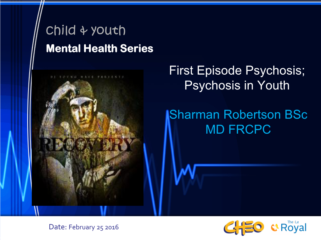 First Episode Psychosis Assessment