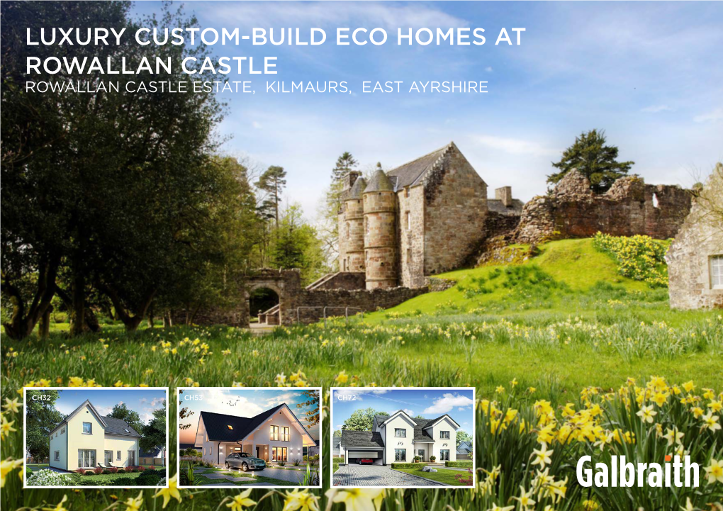 Luxury Custom-Build Eco Homes at Rowallan Castle Rowallan Castle Estate, Kilmaurs, East Ayrshire