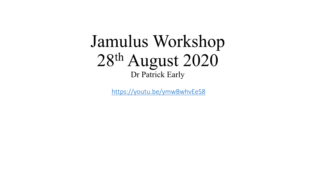 Jamulus Setup Workshop