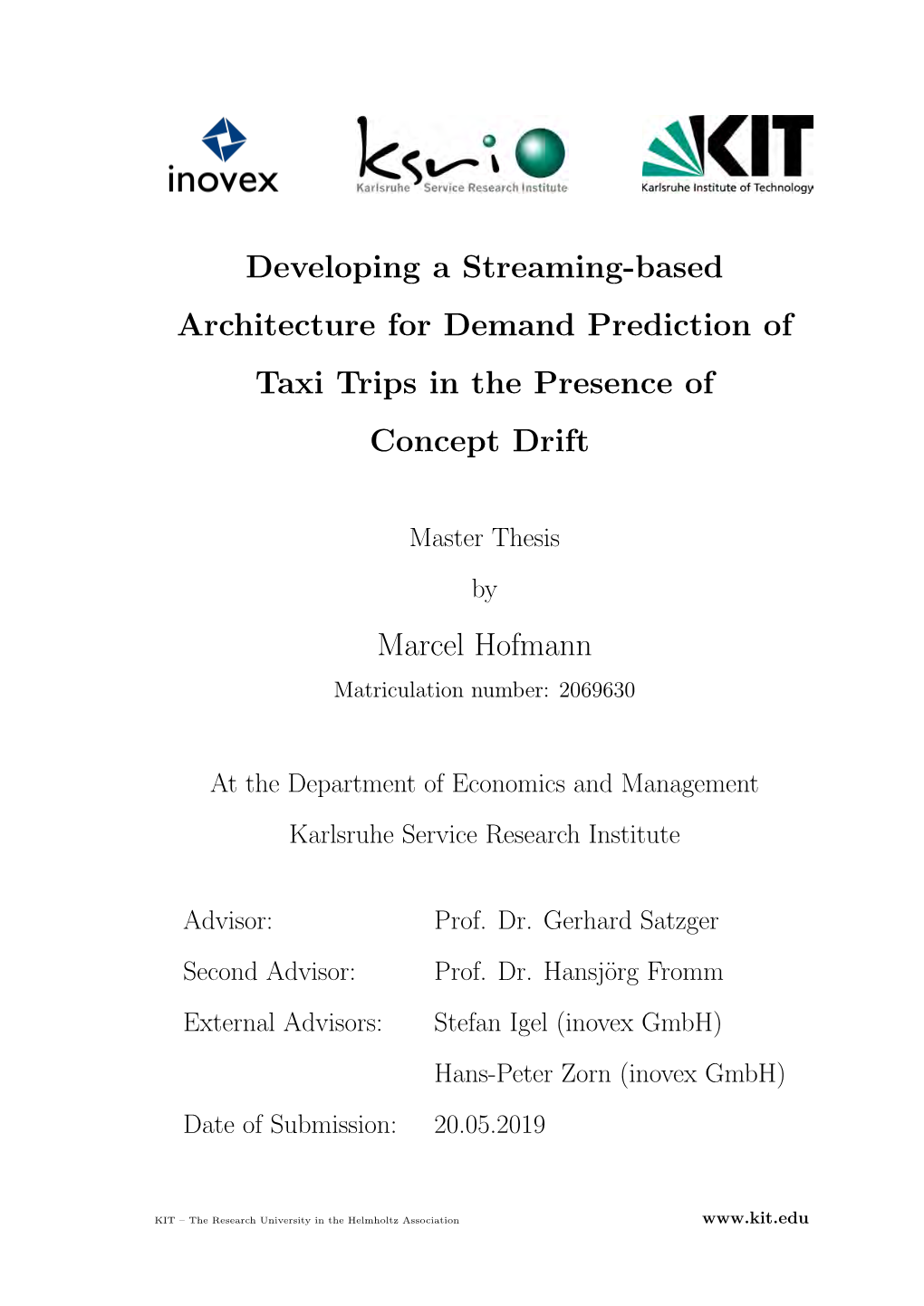 Developing a Streaming-Based Architecture for Demand Prediction of Taxi Trips in the Presence of Concept Drift